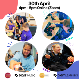 Text stating '30th April; 4pm - 5pm Online (Zoom)' above 4 images framed by white background. Images show young people in schools playing digital or acoustic instruments.