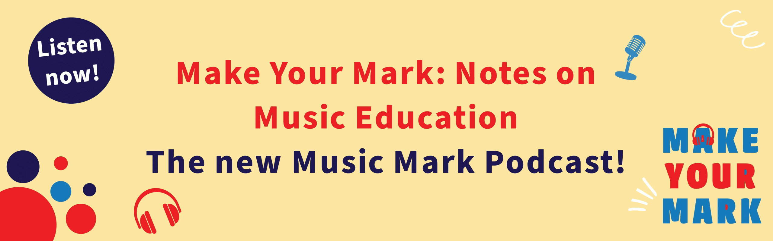 Make Your Mark Notes on Music Education